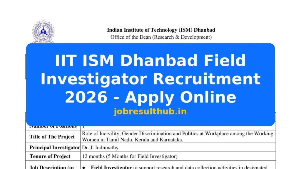 IIT ISM Dhanbad Field Investigator Recruitment 2026 - Apply Online - 2026 Posts