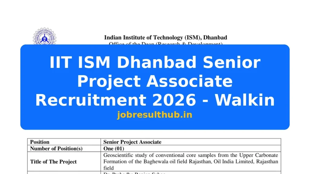 IIT ISM Dhanbad Senior Project Associate Recruitment 2026 - Walkin - 2026 Posts