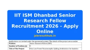 IIT ISM Dhanbad Senior Research Fellow Recruitment 2026 - Apply Online - 2026 Posts