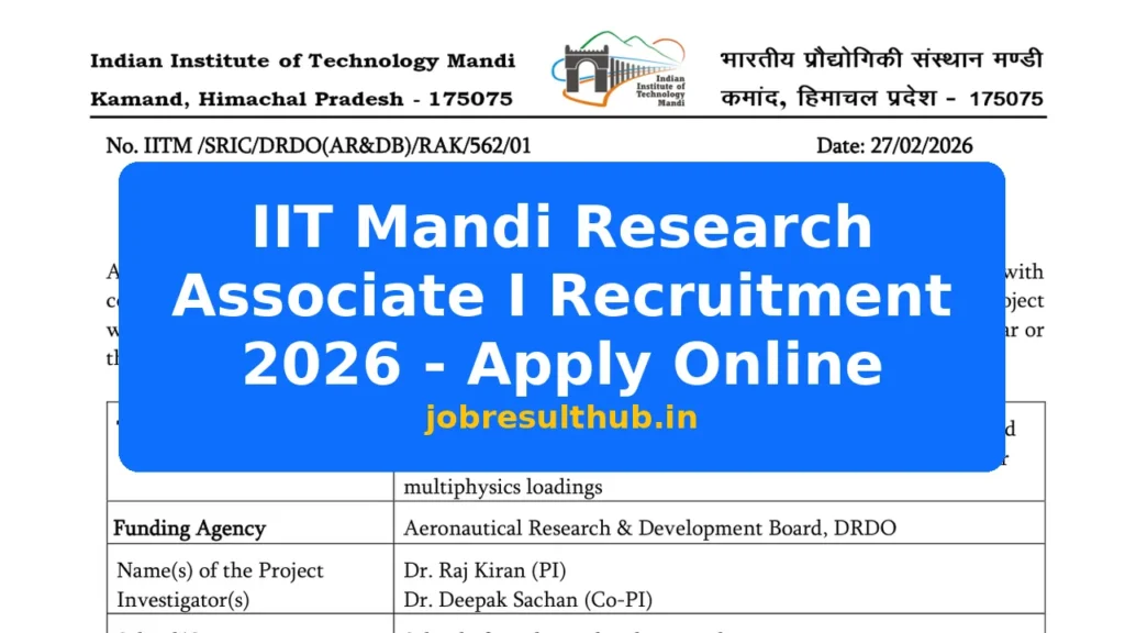 IIT Mandi Research Associate I Recruitment 2026 - Apply Online - 2026 Posts
