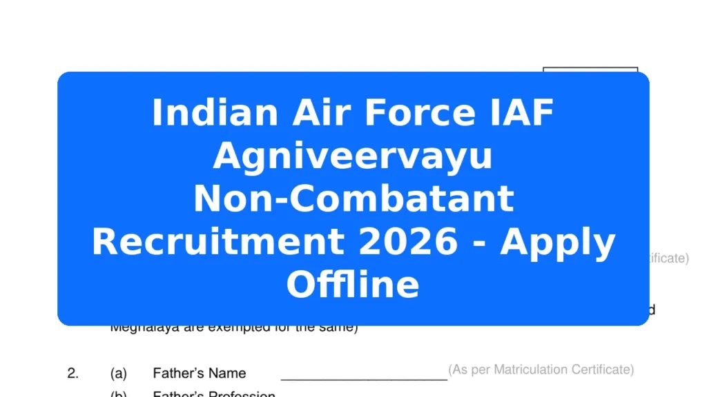 Indian Air Force IAF Agniveervayu Non-Combatant Recruitment 2026 - Apply Offline Featured Image