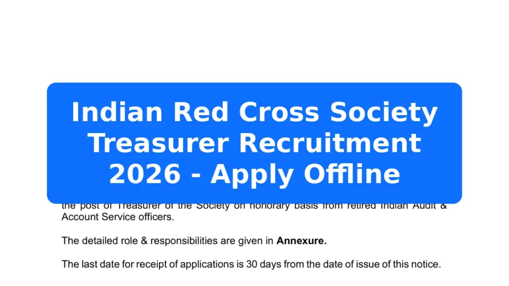 Indian Red Cross Society Treasurer Recruitment 2026 - Apply Offline Featured Image