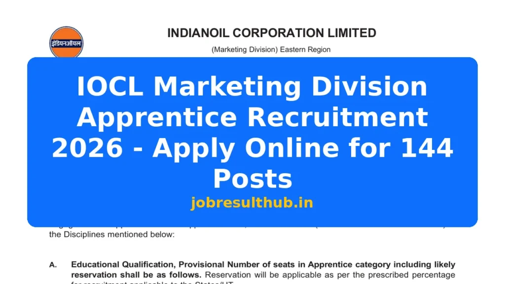 IOCL Marketing Division Apprentice Recruitment 2026 - Apply Online for 144 Posts - 2026 Posts