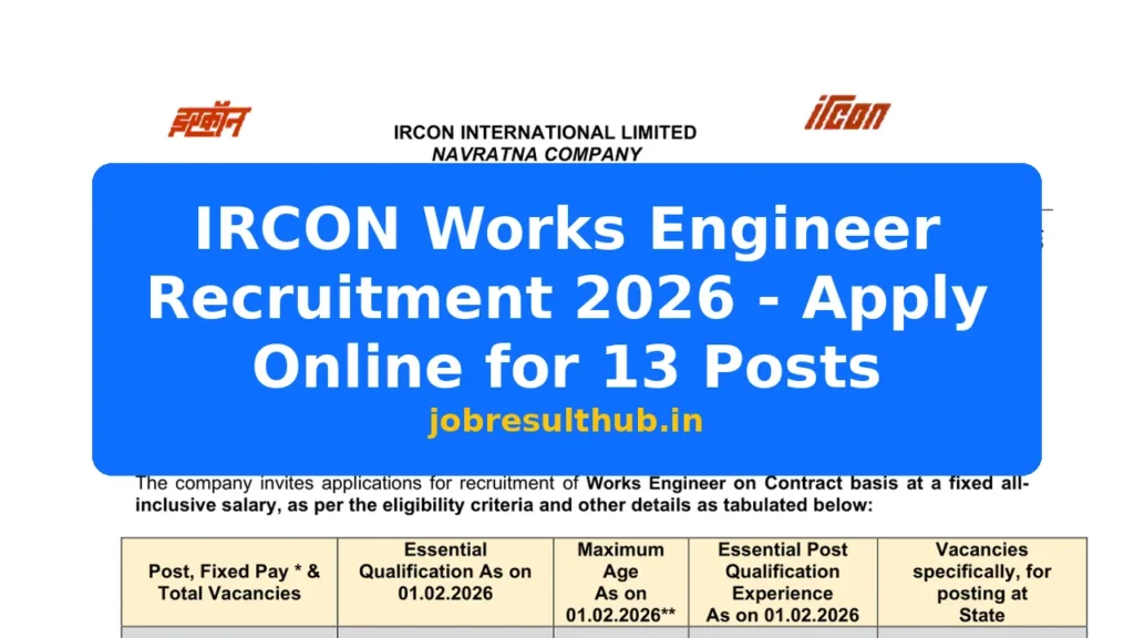 IRCON Works Engineer Recruitment 2026 - Apply Online for 13 Posts - 2026 Posts