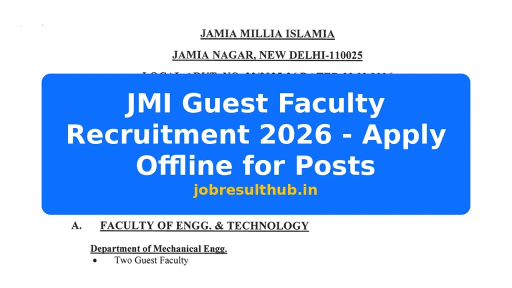 JMI Guest Faculty Recruitment 2026 - Apply Offline for Posts - 2026 Posts