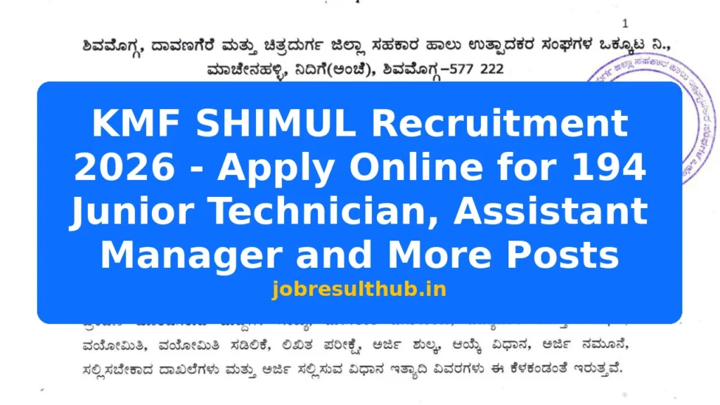 KMF SHIMUL Recruitment 2026 - Apply Online for 194 Junior Technician, Assistant Manager and More Posts - 2026 Posts