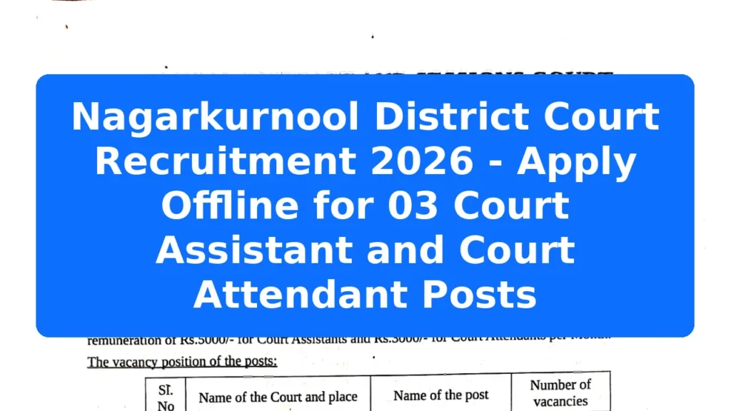 Nagarkurnool District Court Recruitment 2026 - Apply Offline for 03 Court Assistant and Court Attendant Posts Featured Image