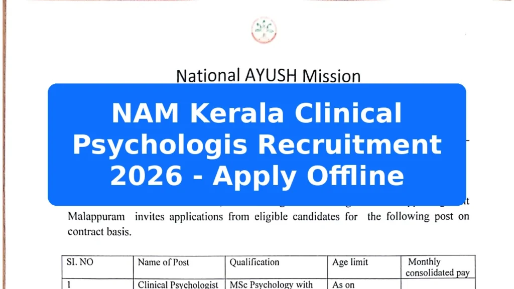 NAM Kerala Clinical Psychologis Recruitment 2026 - Apply Offline Featured Image