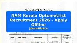 NAM Kerala Optometrist Recruitment 2026 - Apply Offline - 2026 Posts