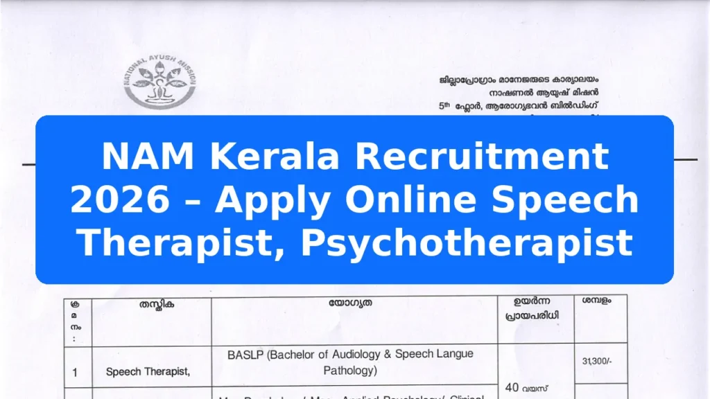 NAM Kerala Recruitment 2026 – Apply Online Speech Therapist, Psychotherapist Featured Image
