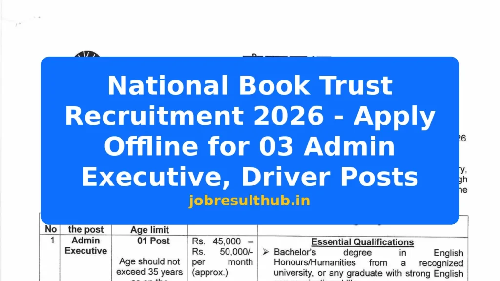 National Book Trust Recruitment 2026 - Apply Offline for 03 Admin Executive, Driver Posts - 2026 Posts