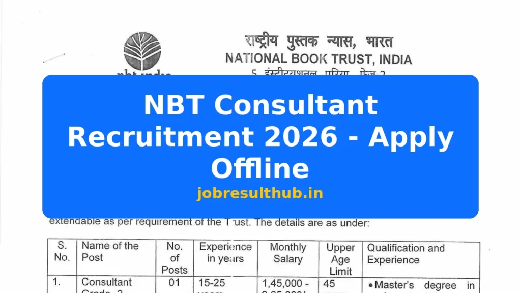 NBT Consultant Recruitment 2026 - Apply Offline - 2026 Posts