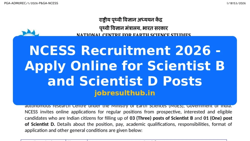 NCESS Recruitment 2026 - Apply Online for Scientist B and Scientist D Posts - 2026 Posts