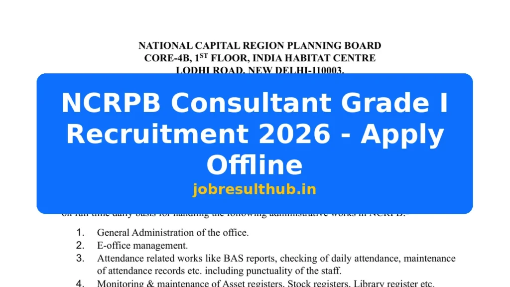NCRPB Consultant Grade I Recruitment 2026 - Apply Offline - 2026 Posts