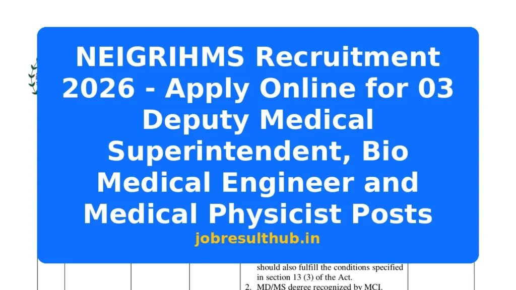 NEIGRIHMS Recruitment 2026 - Apply Online for 03 Deputy Medical Superintendent, Bio Medical Engineer and Medical Physicist Posts - 2026 Posts