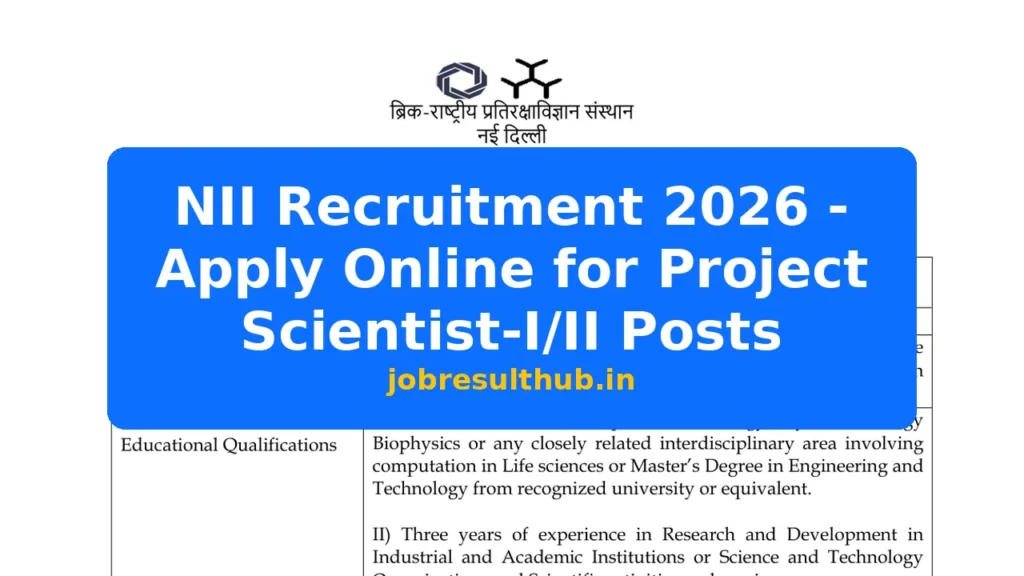 NII Recruitment 2026 - Apply Online for Project Scientist-I/II Posts - 2026 Posts