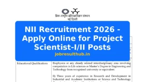 NII Recruitment 2026 - Apply Online for Project Scientist-I/II Posts - 2026 Posts