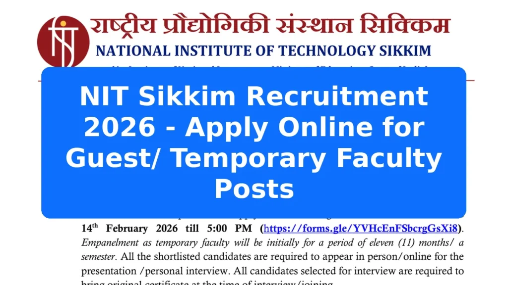 NIT Sikkim Recruitment 2026 - Apply Online for Guest/ Temporary Faculty Posts Featured Image