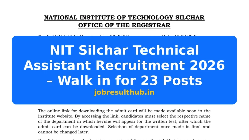 NIT Silchar Technical Assistant Recruitment 2026 – Walk in for 23 Posts - 23 Posts