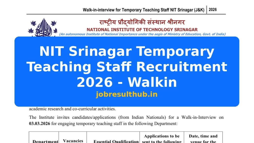 NIT Srinagar Temporary Teaching Staff Recruitment 2026 - Walkin - 2026 Posts