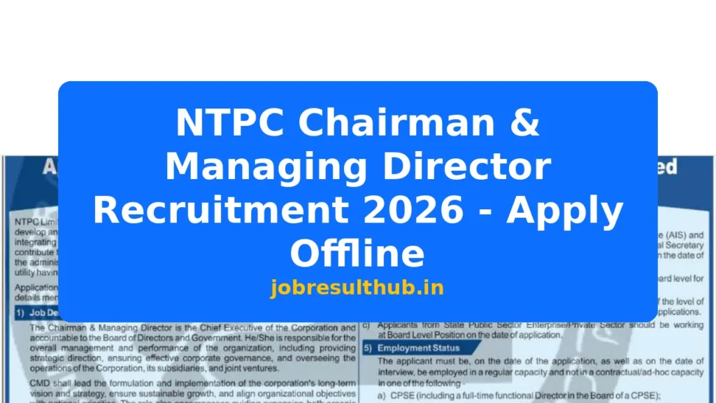 NTPC Chairman & Managing Director Recruitment 2026 - Apply Offline - 2026 Posts