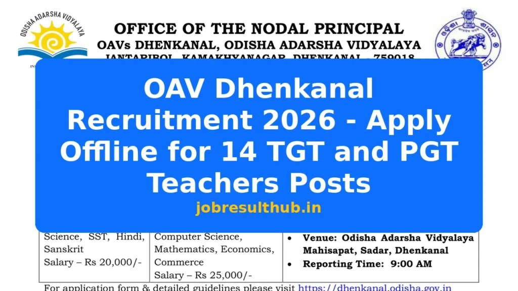 OAV Dhenkanal Recruitment 2026 - Apply Offline for 14 TGT and PGT Teachers Posts - 2026 Posts
