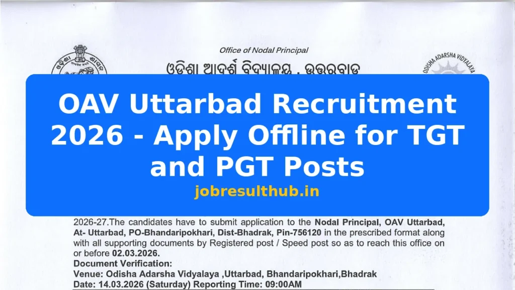 OAV Uttarbad Recruitment 2026 - Apply Offline for TGT and PGT Posts - 2026 Posts