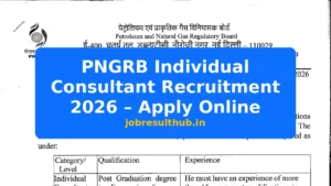 PNGRB Individual Consultant Recruitment 2026 – Apply Online - 2026 Posts
