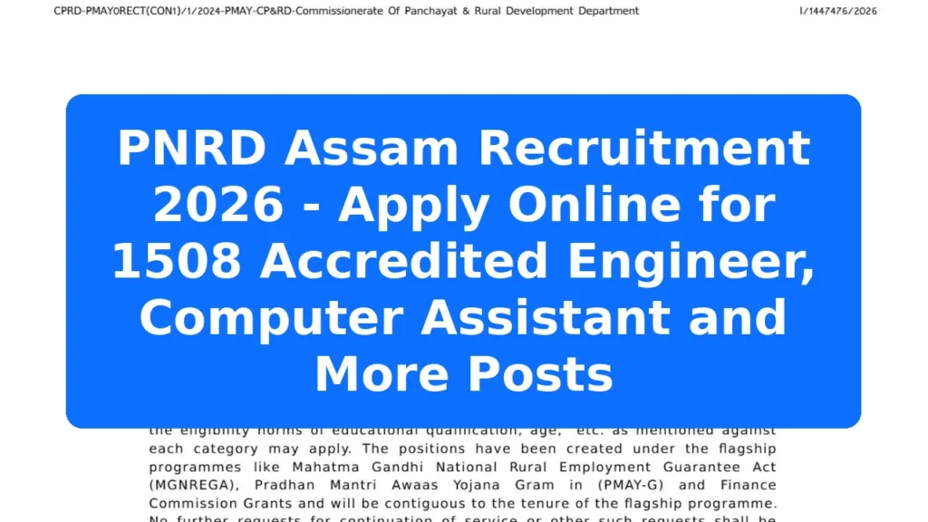 PNRD Assam Recruitment 2026 - Apply Online for 1508 Accredited Engineer, Computer Assistant and More Posts Featured Image