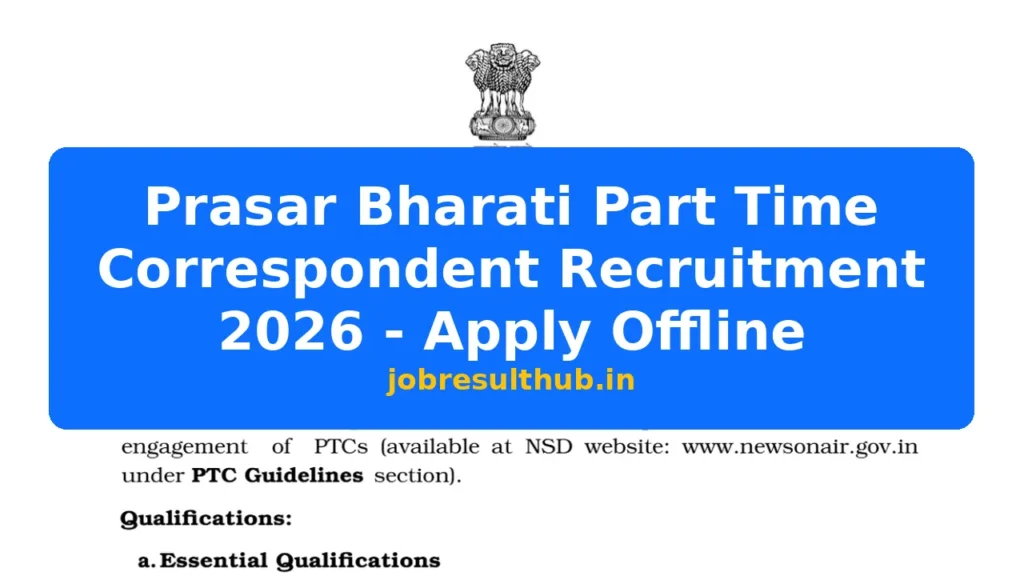 Prasar Bharati Part Time Correspondent Recruitment 2026 - Apply Offline - 2026 Posts