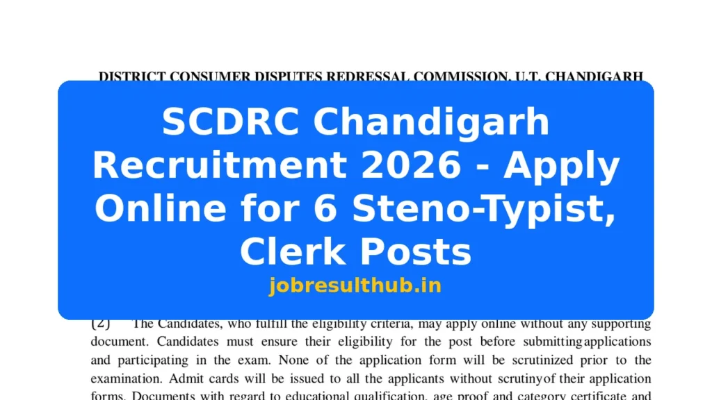 SCDRC Chandigarh Recruitment 2026 - Apply Online for 6 Steno-Typist, Clerk Posts - 2026 Posts