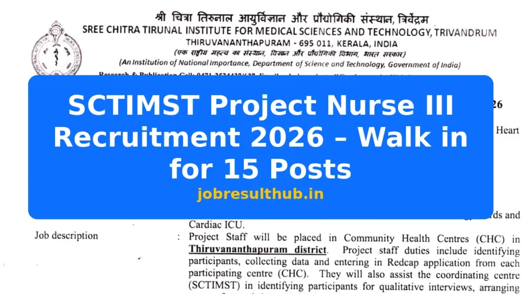 SCTIMST Project Nurse III Recruitment 2026 – Walk in for 15 Posts - 2026 Posts