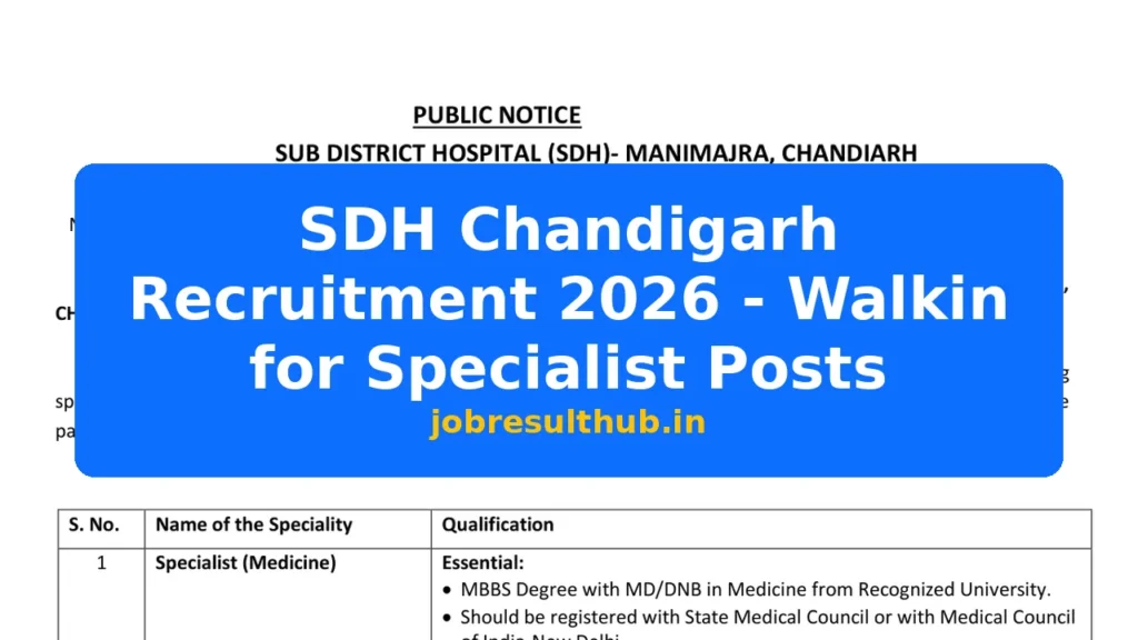 SDH Chandigarh Recruitment 2026 - Walkin for Specialist Posts - 2026 Posts