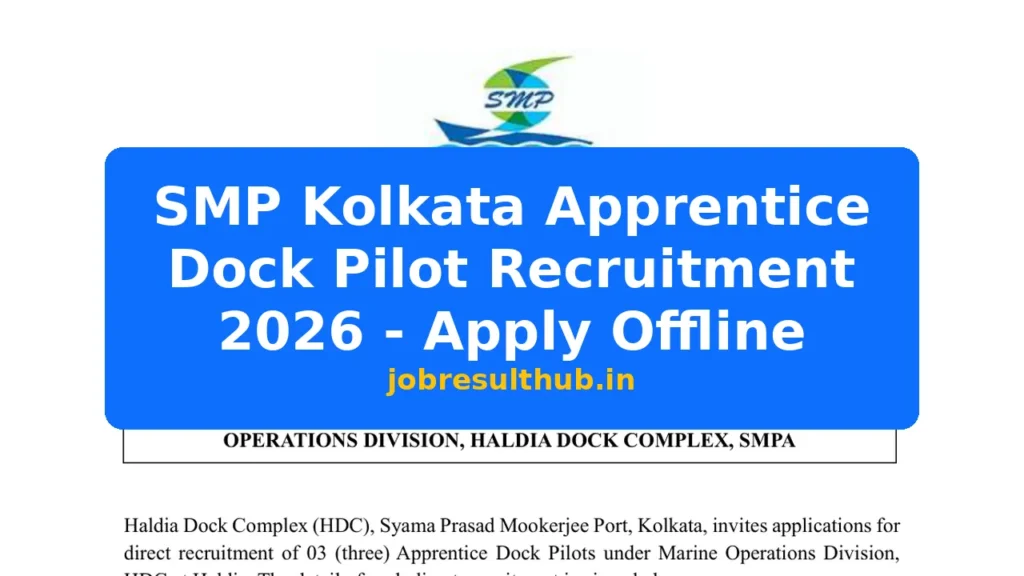 SMP Kolkata Apprentice Dock Pilot Recruitment 2026 - Apply Offline - 2026 Posts