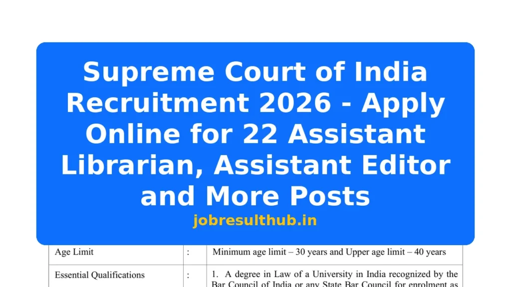 Supreme Court of India Recruitment 2026 - Apply Online for 22 Assistant Librarian, Assistant Editor and More Posts - 2026 Posts