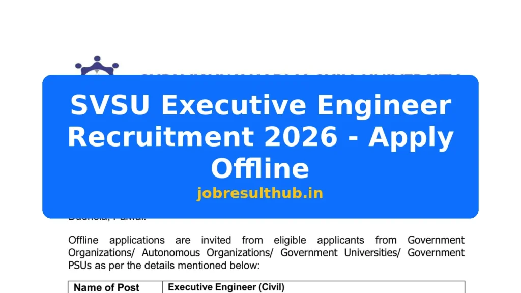SVSU Executive Engineer Recruitment 2026 - Apply Offline - 2026 Posts