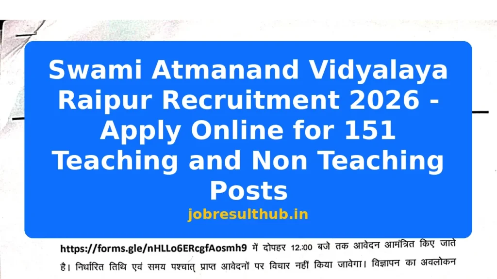 Swami Atmanand Vidyalaya Raipur Recruitment 2026 - Apply Online for 151 Teaching and Non Teaching Posts - 2026 Posts
