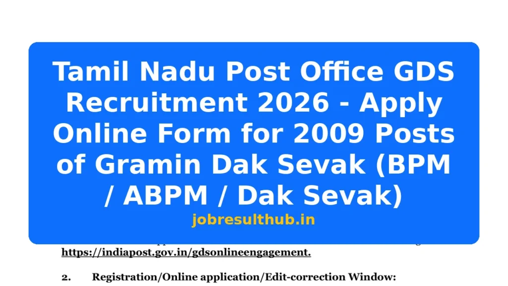 Tamil Nadu Post Office GDS Recruitment 2026 - Apply Online Form for 2009 Posts of Gramin Dak Sevak (BPM / ABPM / Dak Sevak) - 2009 Posts