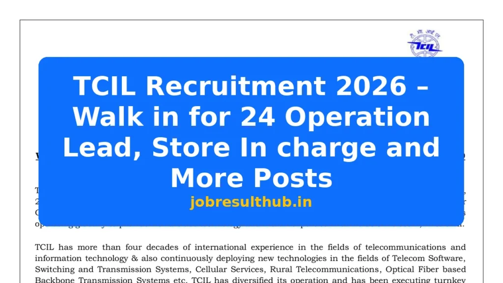 TCIL Recruitment 2026 – Walk in for 24 Operation Lead, Store In charge and More Posts - 24 Posts