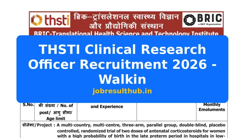 THSTI Clinical Research Officer Recruitment 2026 - Walkin - 2026 Posts