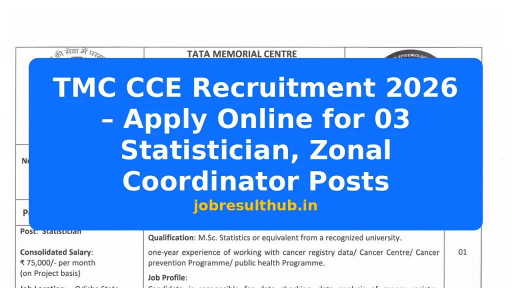 TMC CCE Recruitment 2026 – Apply Online for 03 Statistician, Zonal Coordinator Posts - 2026 Posts
