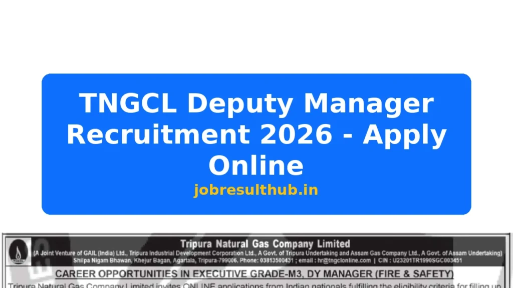 TNGCL Deputy Manager Recruitment 2026 - Apply Online - 2026 Posts