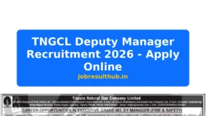 TNGCL Deputy Manager Recruitment 2026 - Apply Online - 2026 Posts
