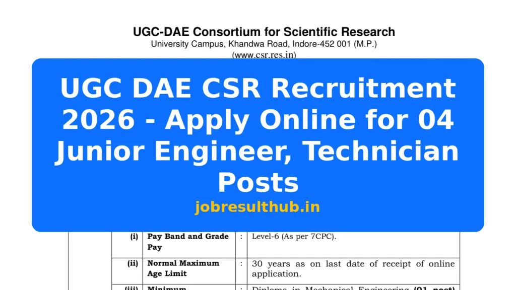 UGC DAE CSR Recruitment 2026 - Apply Online for 04 Junior Engineer, Technician Posts - 2026 Posts