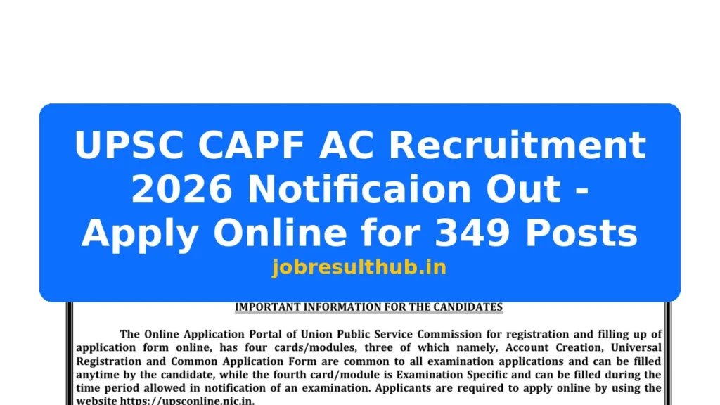 UPSC CAPF AC Recruitment 2026 Notificaion Out - Apply Online for 349 Posts - 2026 Posts