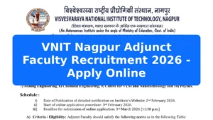 VNIT Nagpur Adjunct Faculty Recruitment 2026 - Apply Online Featured Image