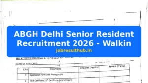 ABGH Delhi Senior Resident Recruitment 2026 - Walkin - 2026 Posts