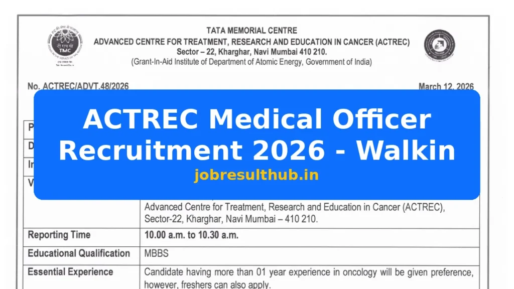 ACTREC Medical Officer Recruitment 2026 - Walkin - 2026 Posts