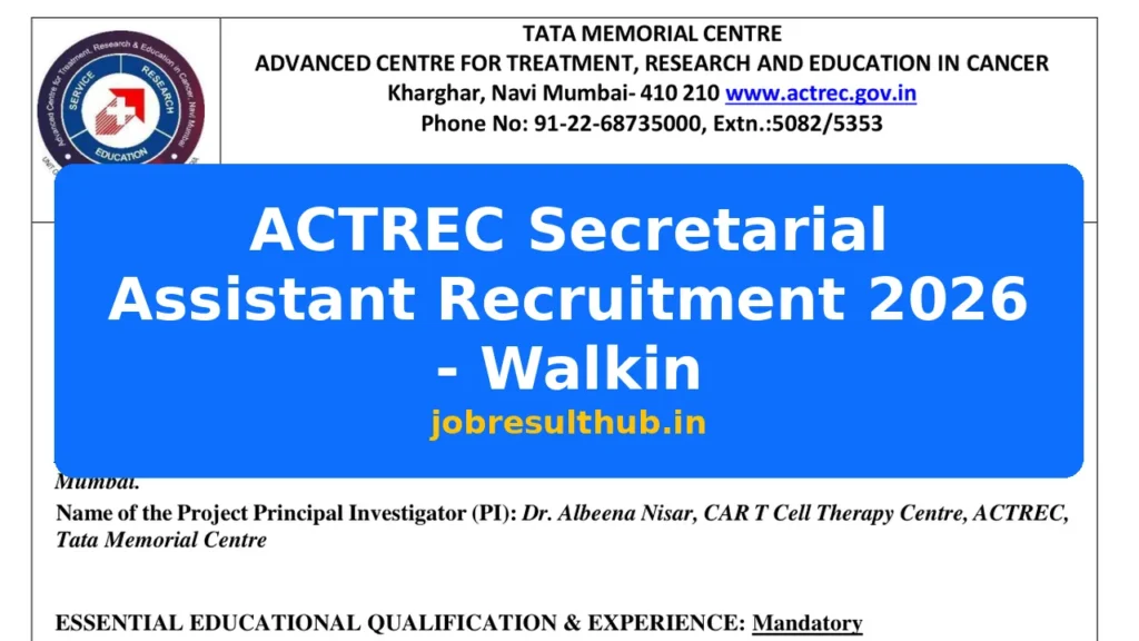 ACTREC Secretarial Assistant Recruitment 2026 - Walkin - 2026 Posts