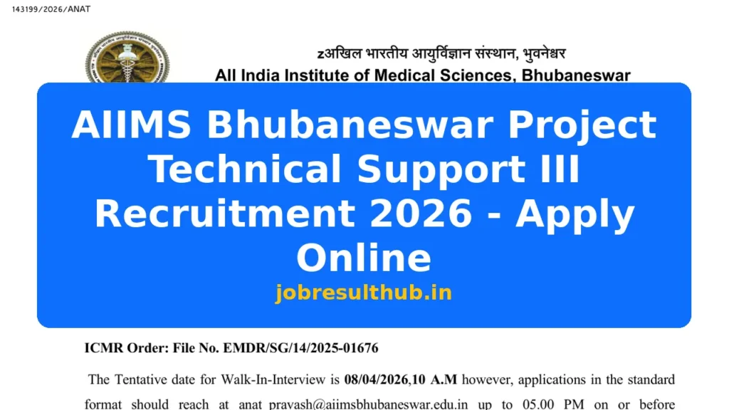 AIIMS Bhubaneswar Project Technical Support III Recruitment 2026 - Apply Online - 2026 Posts